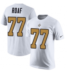 Nike New Orleans Saints #77 Willie Roaf White Rush Pride Name & Number T-Shirt