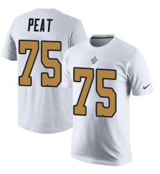 Nike New Orleans Saints #75 Andrus Peat White Rush Pride Name & Number T-Shirt