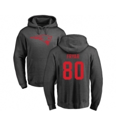Football New England Patriots #80 Irving Fryar Ash One Color Pullover Hoodie